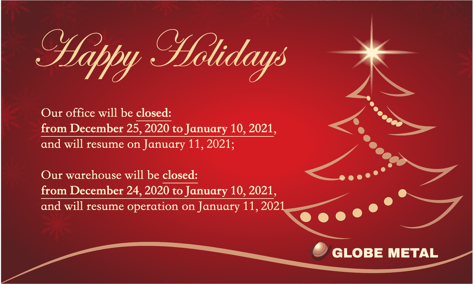 Globe Metal - Holiday Notice